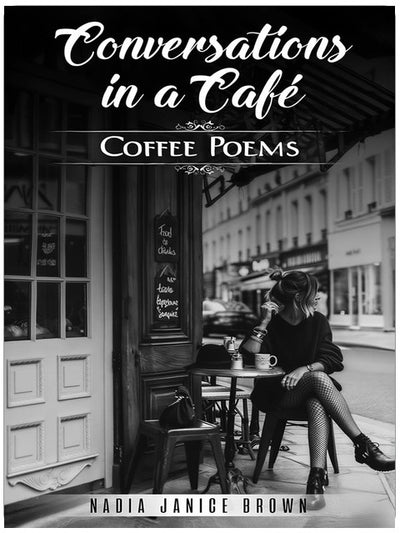 Conversations in a Cafe': Coffee Poems