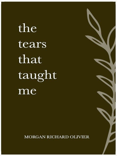 The Tears That Taught Me