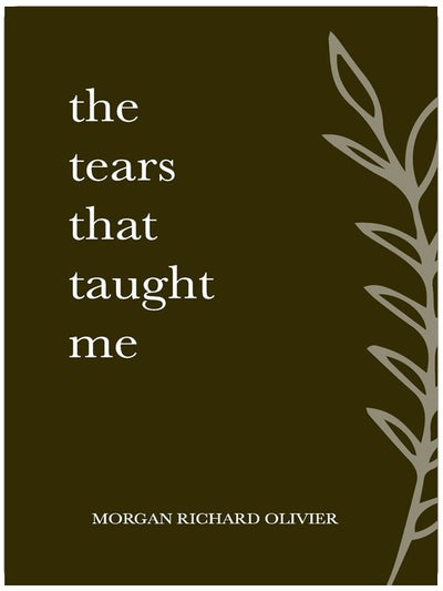 The Tears That Taught Me