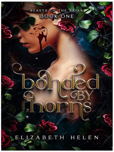 Bonded by Thorns (Beasts of the Briar Book 1)
