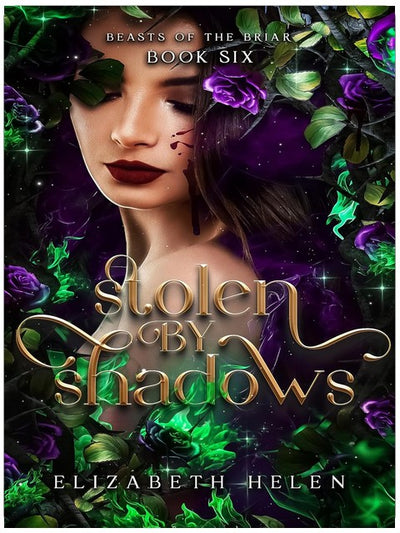 Stolen by Shadows (Beasts of the Briar Book 6)