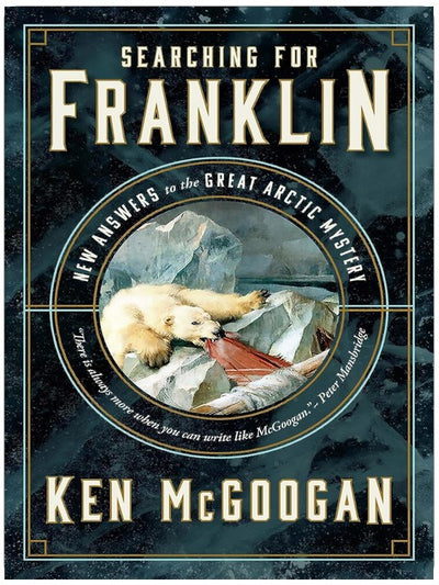 Searching for Franklin: New Answers to the Great Arctic Mystery