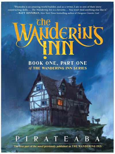 The Wandering Inn: Book One, Part One of Series – An Epic LitRPG Adventure of Survival and Dragons