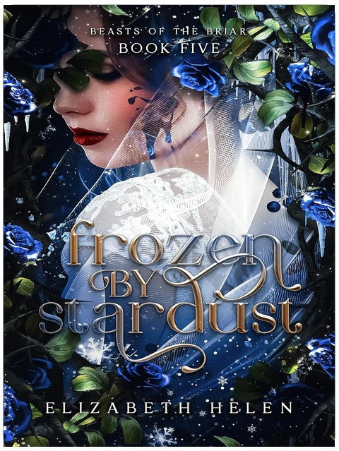 Frozen by Stardust (Beasts of the Briar Book 5)