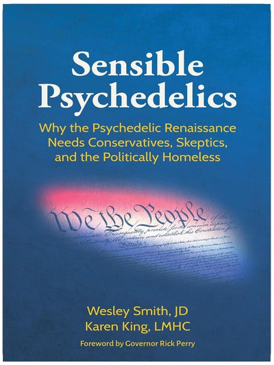 Les psychédéliques sensés : pourquoi la renaissance psychédélique a besoin des conservateurs, des sceptiques et des personnes sans affiliation politique