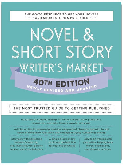Novel & Short Story Writer's Market 40th Edition: The Most Trusted Guide to Getting Published