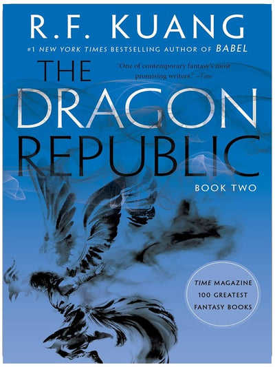 The Dragon Republic: An Epic Fantasy of War, Magic, and Mythology in a High-Conflict World from Bestselling Author R. F. Kuang (The Poppy War Book 2)