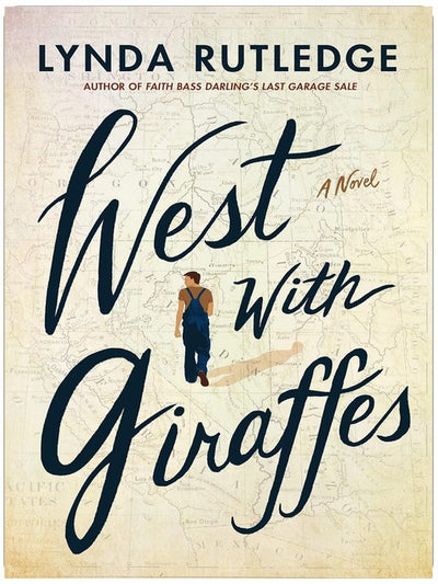 West with Giraffes: A Novel