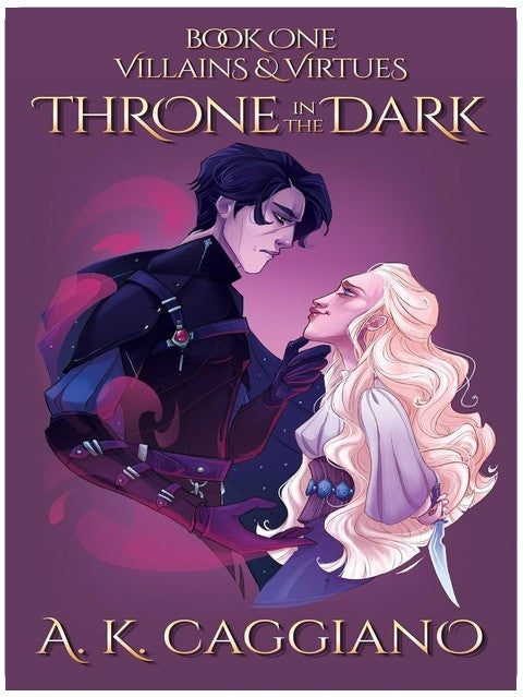 Throne in the Dark (Villains and Virtues Book 1)