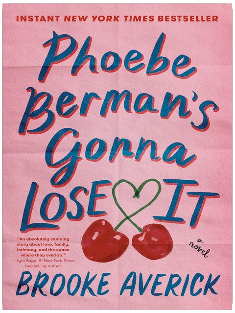 Phoebe Berman dreht durch: Ein Roman