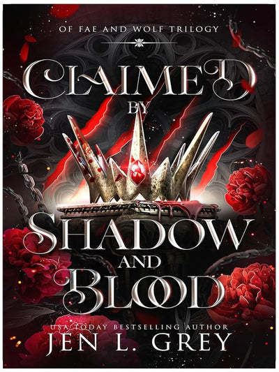 Claimed by Shadow and Blood (Of Fae and Wolf Trilogy Book 2)