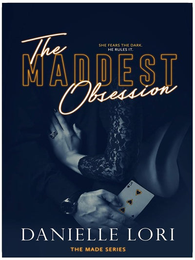 The Maddest Obsession (Made, Band 2)