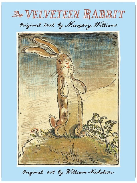 The Velveteen Rabbit: The Classic Children's Book