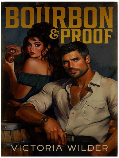 Bourbon und Proof (Die Bourbon Boys Reihe, Band 3)