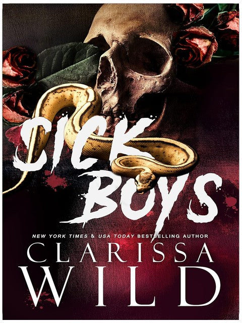 Sick Boys: Eine Dark Bully Romanze (Spine Ridge University)