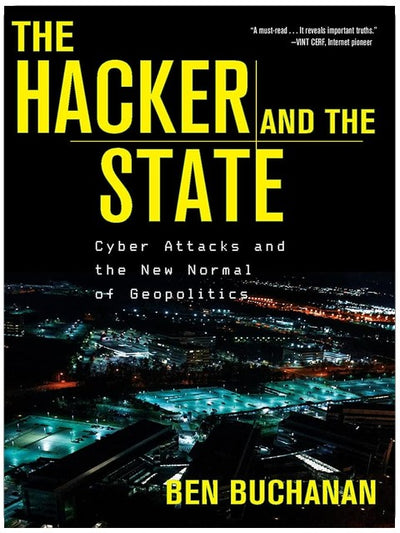 Le hacker et l'État : Cyberattaques et la nouvelle norme géopolitique
