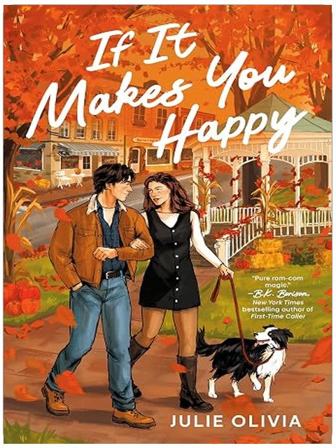 If It Makes You Happy: A Cozy Fall Romance