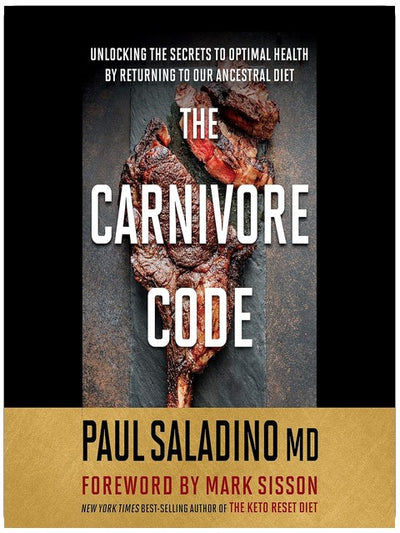 Le régime carnivore : percer les secrets d’une santé optimale en revenant à notre alimentation ancestrale