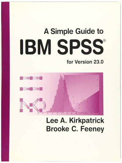 Un guide simple pour IBM SPSS Statistics - version 23.0