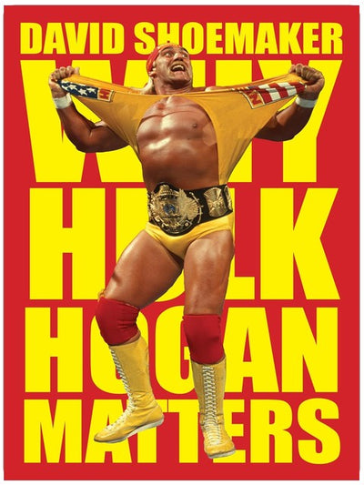 Warum Hulk Hogan wichtig ist