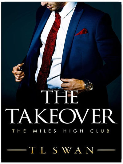 La Prise de Contrôle (Le Club Miles High Livre 2)