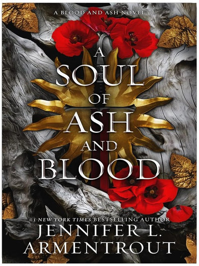 A Soul of Ash and Blood: A Blood and Ash Novel