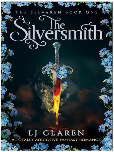 The Silversmith: A totally addictive fantasy romance (The Selvaren Book 1)