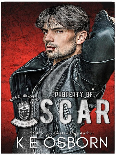Eigentum von Scar (Kings of Anarchy: New Hampshire, Buch 2)