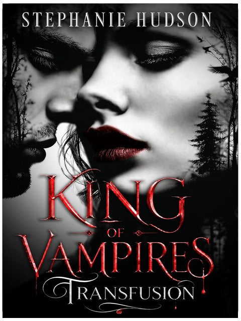 Transfusion : Le Roi des Vampires, Romance Paranormale Gothique