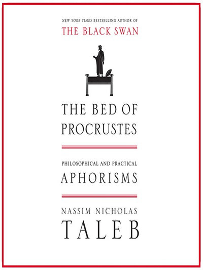 Le lit de Procuste : Aphorismes philosophiques et pratiques