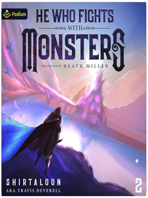He Who Fights with Monsters 2: A LitRPG Adventure (He Who Fights with Monsters, Book 2)