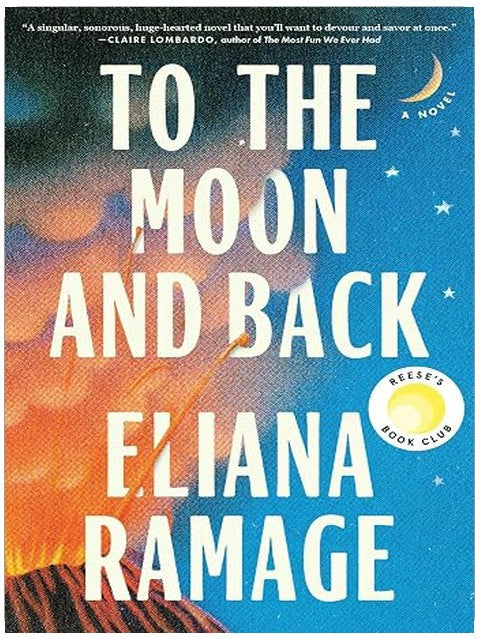 To the Moon and Back (Reese's Book Club): A Novel