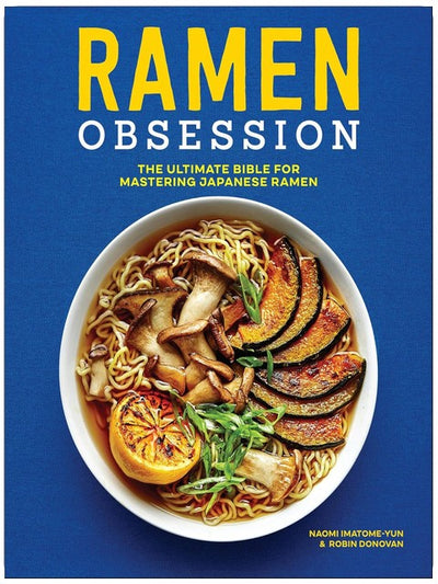 Ramen-Obsession: Die ultimative Bibel für die Perfektion japanischer Ramen