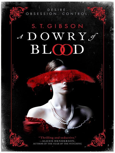 A Dowry of Blood