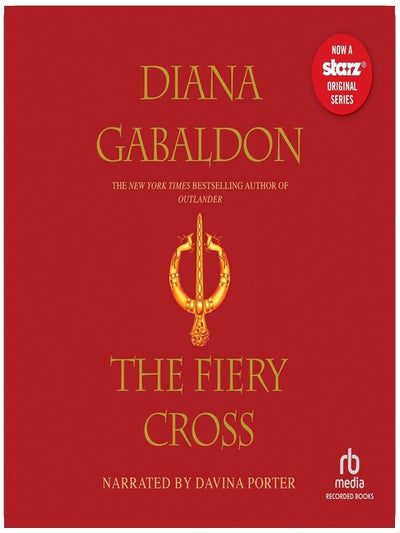 The Fiery Cross: Outlander, Book 5