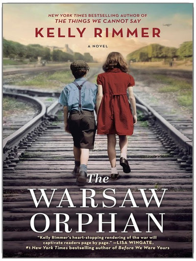 The Warsaw Orphan: Ein historischer Roman über den Zweiten Weltkrieg – Ein NYT-Bestseller über jüdische Geschichte und den Widerstand im Zweiten Weltkrieg