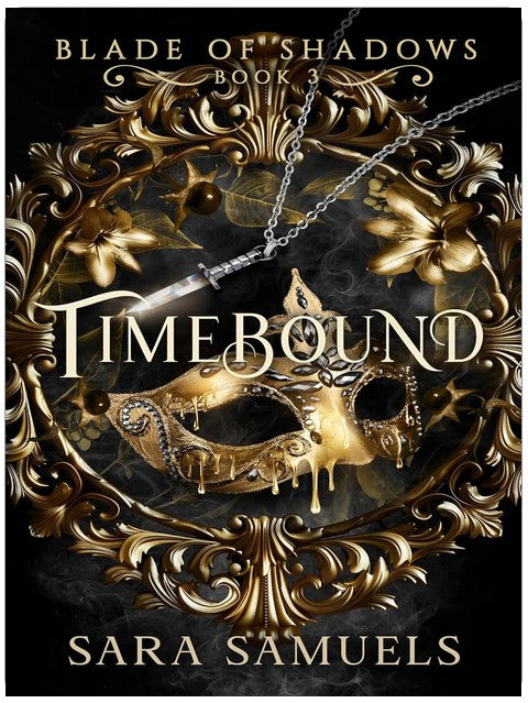 Lié par le temps (Blade of Shadows, Livre 3)