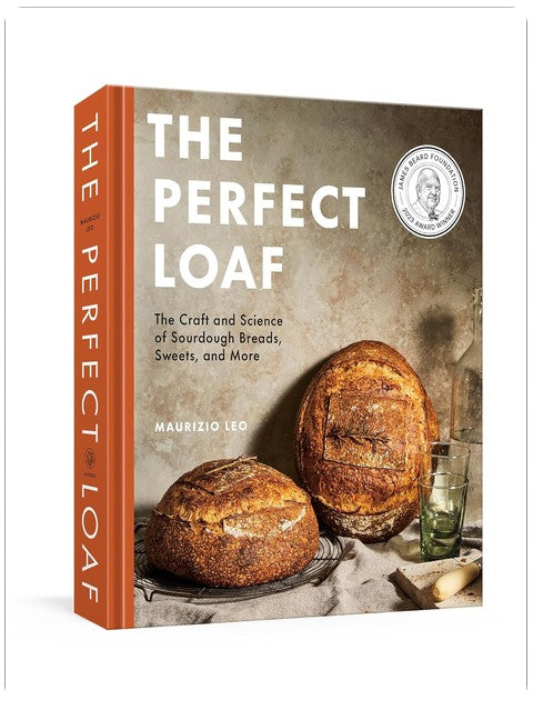 The Perfect Loaf : L'art et la science des pains au levain, des viennoiseries et plus encore : un livre de recettes