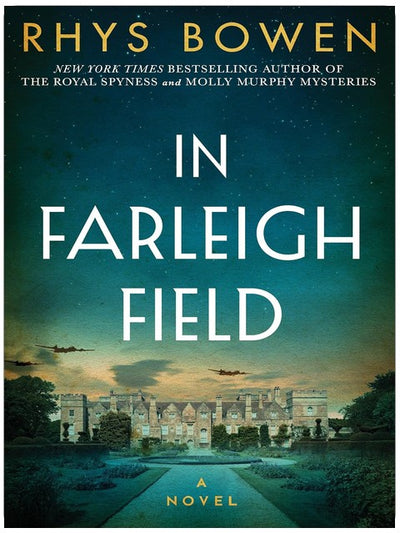 In Farleigh Field: Ein Roman über den Zweiten Weltkrieg