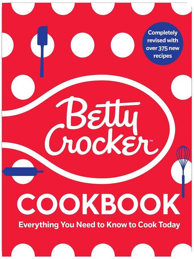 The Betty Crocker Cookbook, 13. Ausgabe: Alles, was Sie wissen müssen, um heute zu kochen – Der definitive Anfängerleitfaden mit veganen und glutenfreien Rezepten (Betty Crocker Kochen, 336)