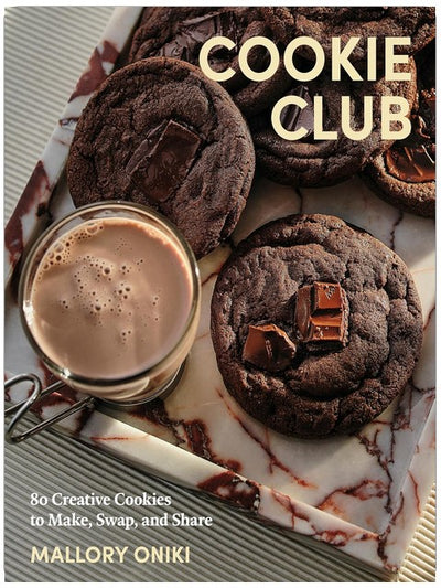 Cookie Club: 80 recettes créatives de biscuits à préparer, échanger et partager