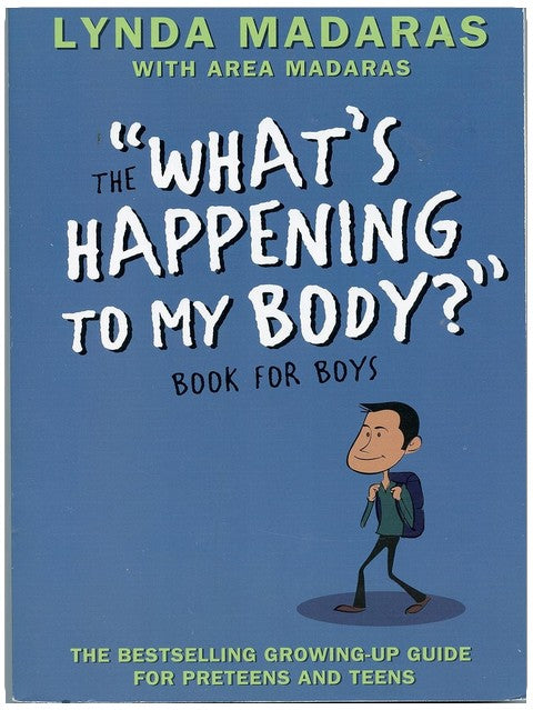 What's Happening to My Body? Book for Boys: Revised Edition