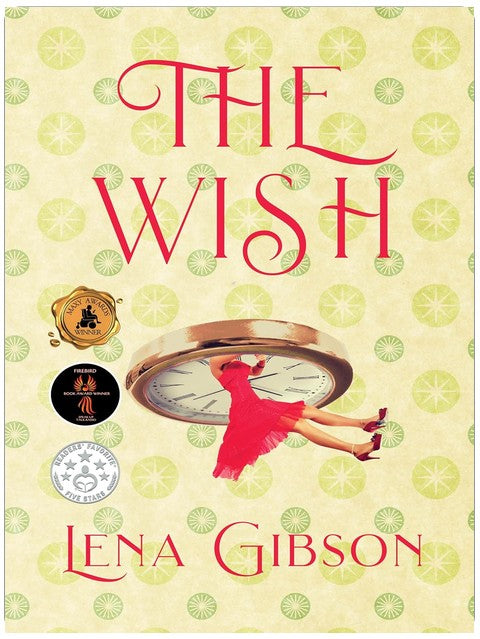 The Wish : une romance temporelle de deuxième chance (Un roman de voyage dans le temps – Tome 1)
