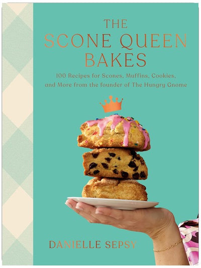 La Reine du Scone Cuisinière : 100 Recettes de Scones, Muffins, Biscuits et Gâteaux de la Fondatrice de The Hungry Gnome : Un Livre de Cuisine