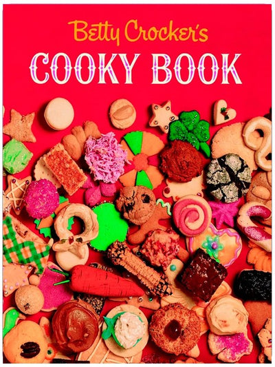 Betty Crocker's Cooky Book (Édition fac-similé) : Recettes de biscuits classiques de l'édition bien-aimée de 1963, avec 450 favoris allant des gâteries des fêtes aux classiques familiaux