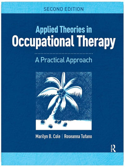 Applied Theories in Occupational Therapy
