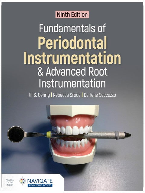 Fundamentals of Periodontal Instrumentation and Advanced Root Instrumentation