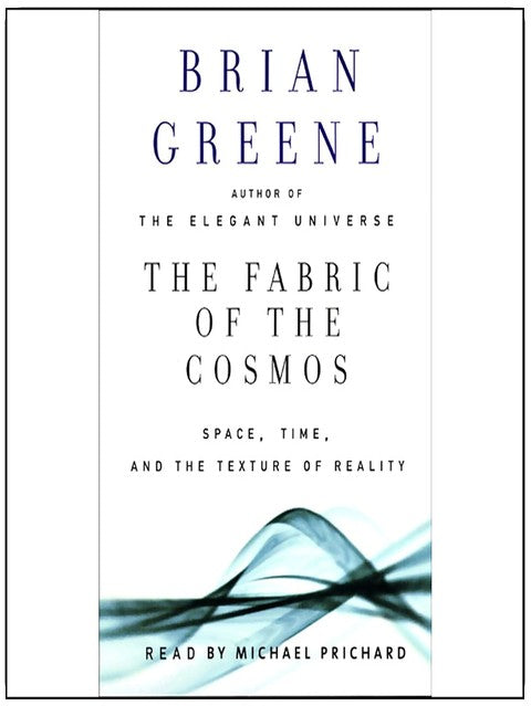 The Fabric of the Cosmos: Space, Time, and the Texture of Reality