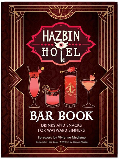 The Hazbin Hotel Bar Book : Boissons et snacks pour les pécheurs égarés