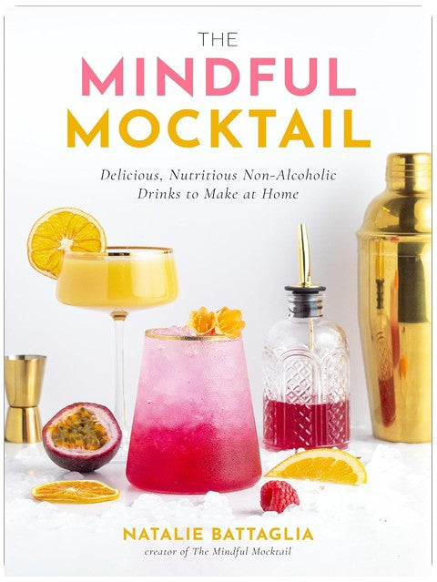 Le Mocktail en Pleine Conscience : Boissons non alcoolisées délicieuses et nutritives à préparer chez soi